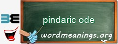 WordMeaning blackboard for pindaric ode